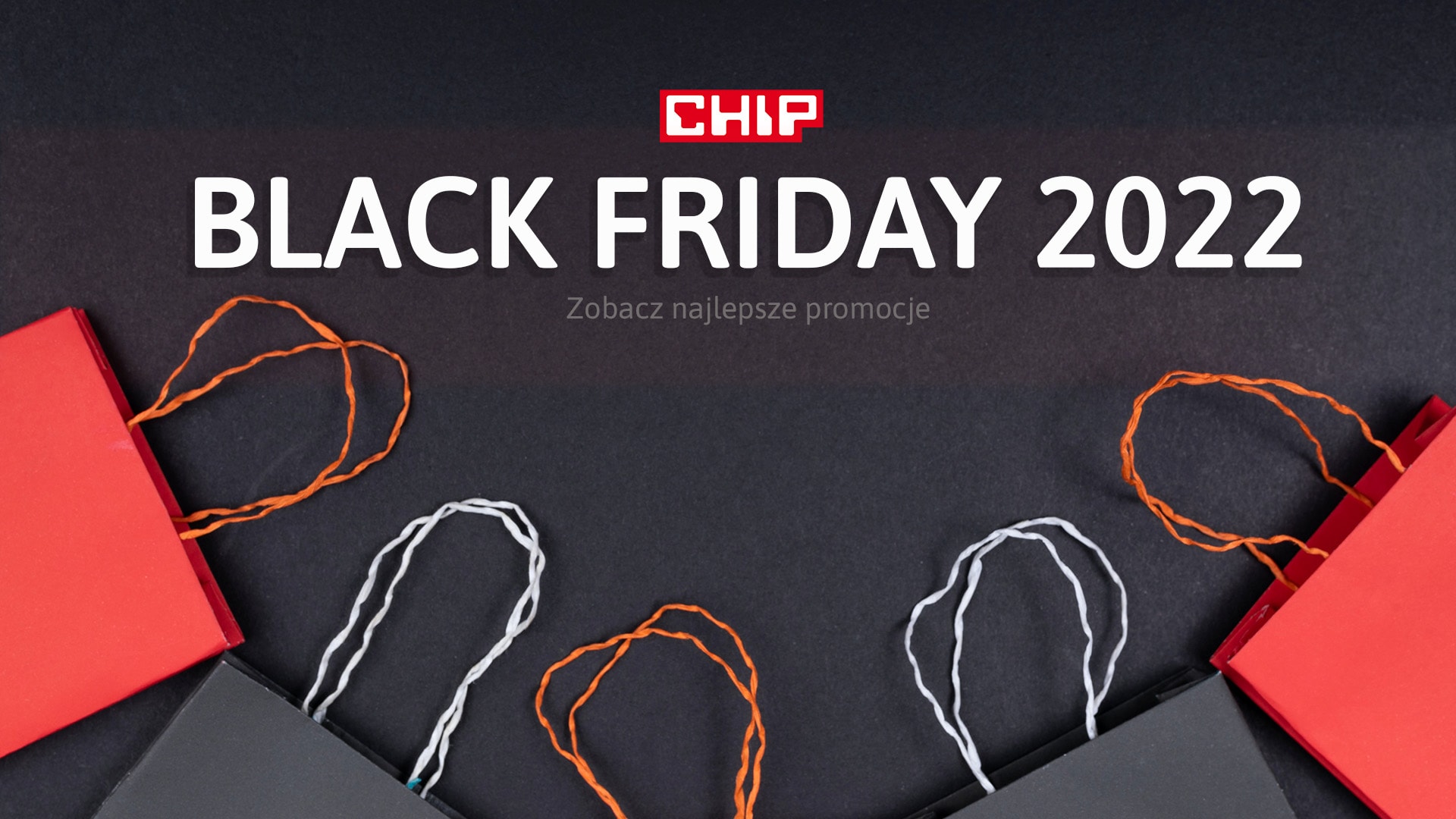 Black Friday 2022 – zobacz najlepsze promocje