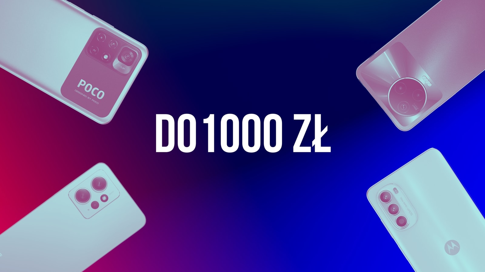 Jaki smartfon do 1000 zł? TOP 5 najlepszych propozycji