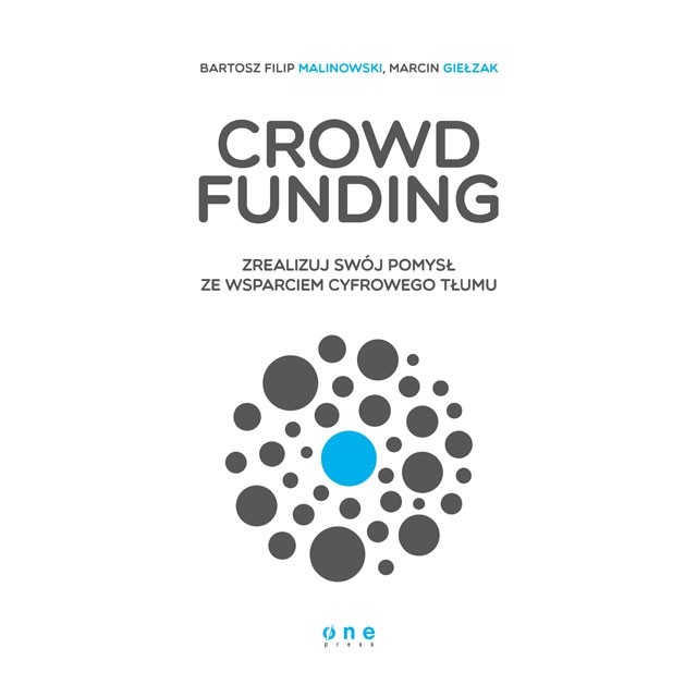 Chcą crowfundingowo sfinansować książkę o… crowdfundingu