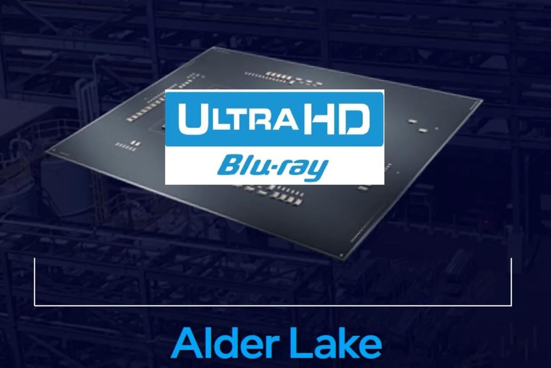 Procesory Alder Lake gorsze od Core 7. generacji… przynajmniej dla tych, chcących korzystać z płyt Ultra HD Blu-ray